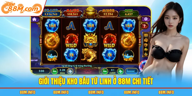 Giới thiệu kho báu tứ linh ở 88M chi tiết